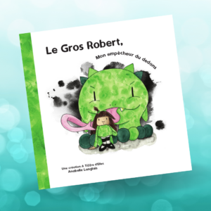 Le Gros Robert, mon empêcheur du dedans